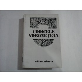 CODICELE VORONETEAN -editie critica - Mariana Costinescu